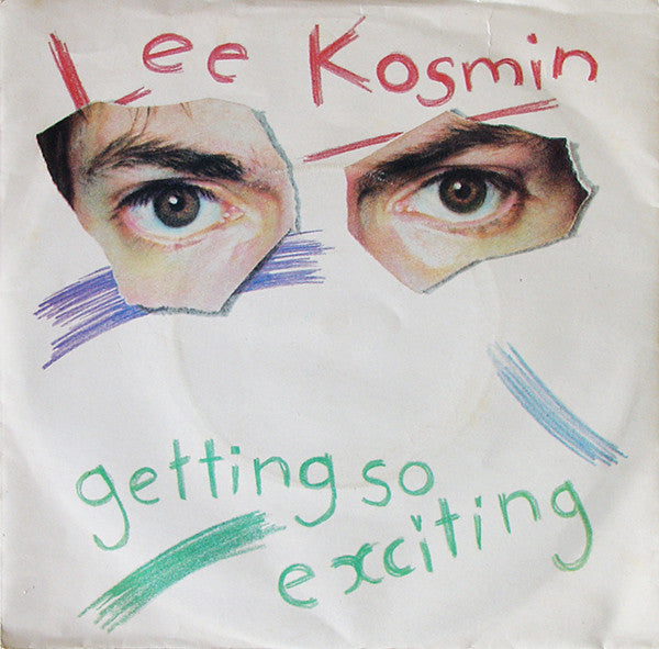 Lee Kosmin - Getting So Exciting - Used Vinyl Record 7"