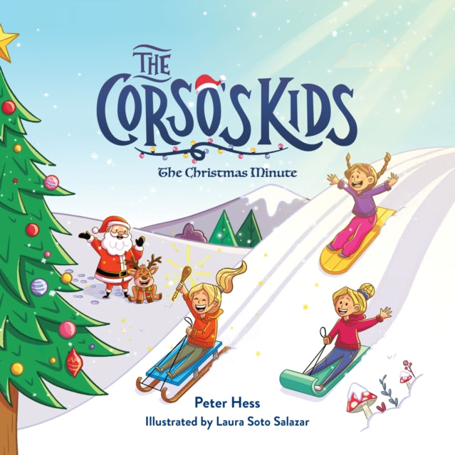 Peter Hess - Corso's Kids: The Christmas Minute - Hardback