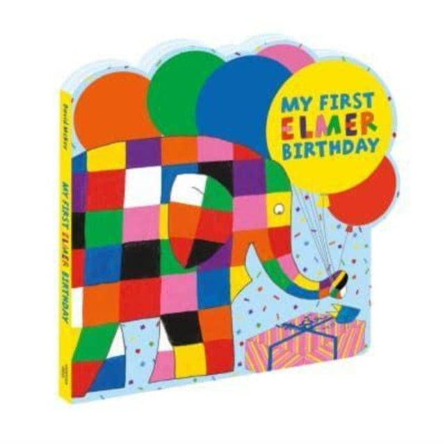 David McKee - My First Elmer Birthday : Shaped board book - New Board
