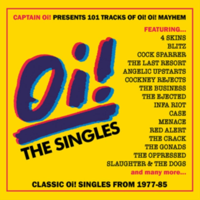 VARIOUS ARTISTS - OI! THE SINGLES 4CD CLAMSHELL BOX  4CD  RELEASE DATE 2