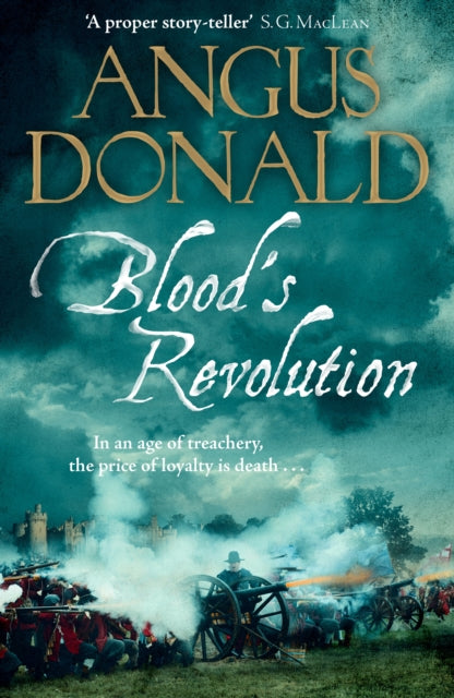 Angus Donald - Blood's Revolution : Would you fight for your king