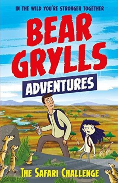 Bear Grylls - A  Adventure 8: The Safari Challenge - Paperback