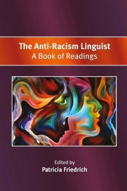 NA - Anti-Racism Linguist   A Book of Readings - New Hardback