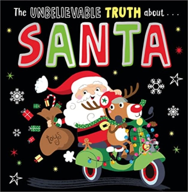 Holly Lansley - Unbelievable Truth about Santa - Paperback