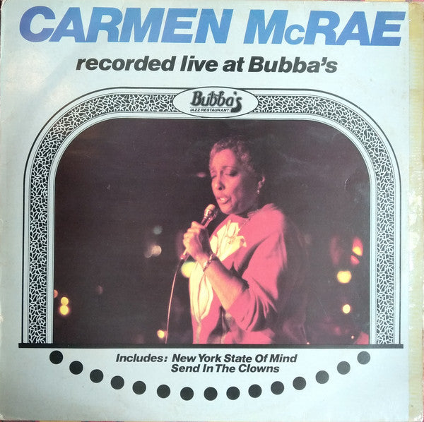 Carmen McRae - Recorded Live At Bubba's - Used Vinyl Record