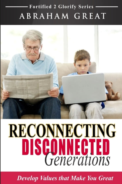 Great - Reconnecting Disconnected Generations - New paperback or softb