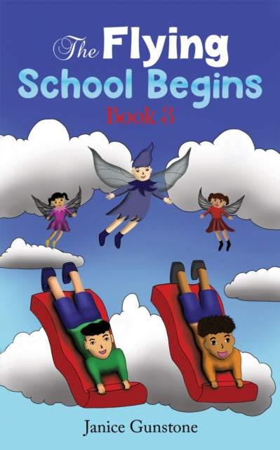 Janice Gunstone - Flying School Begins : Book 3 - Paperback