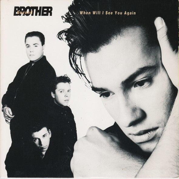 Brother Beyond - When Will I See You Again - Used Vinyl Record 7"
