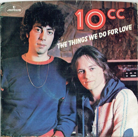 10cc - Things We Do For Love - Used Vinyl Record 7"