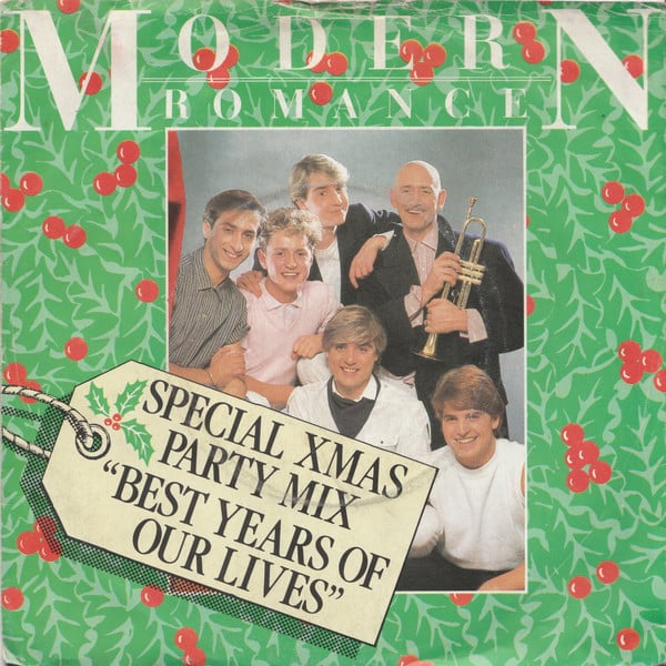 Modern Romance - Best Years Of Our Lives (Special Xmas Party Mix) - U