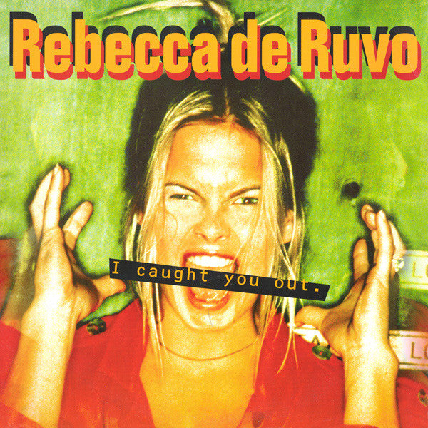 Rebecca De Ruvo - I Caught You Out - Used Vinyl Record 12"