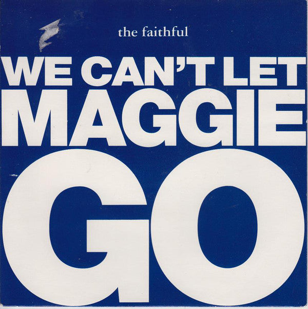 Faithful - We Can't Let Maggie Go - Used Vinyl Record 7"