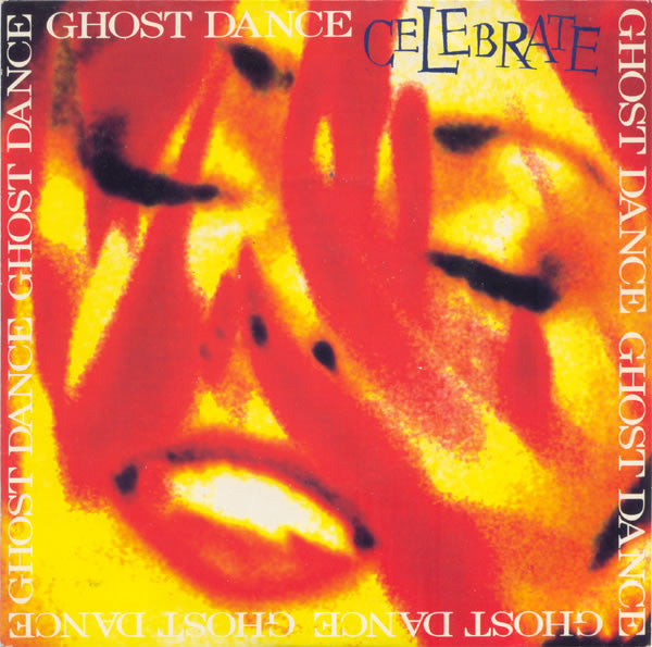 Ghost Dance - Celebrate - Used Vinyl Record 7"