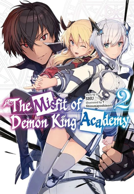 SHU - Misfit of Demon King Academy, Vol. 2 (light novel) - Paperback