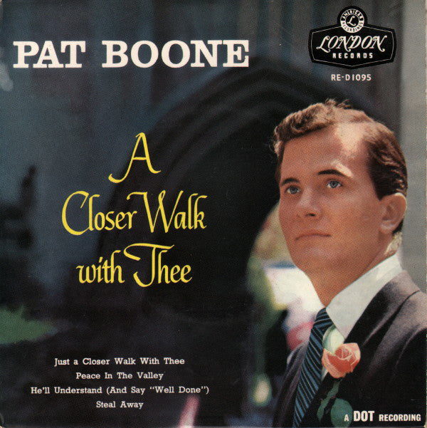 Pat Boone - A Closer Walk With Thee - Used Vinyl Record 7"