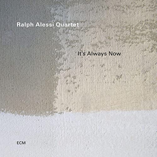 Ralph Alessi Quartet - It's Always Now CD - CD