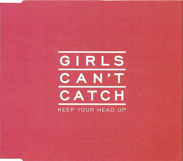 Girls Can't Catch - Keep Your Head Up - Used CD