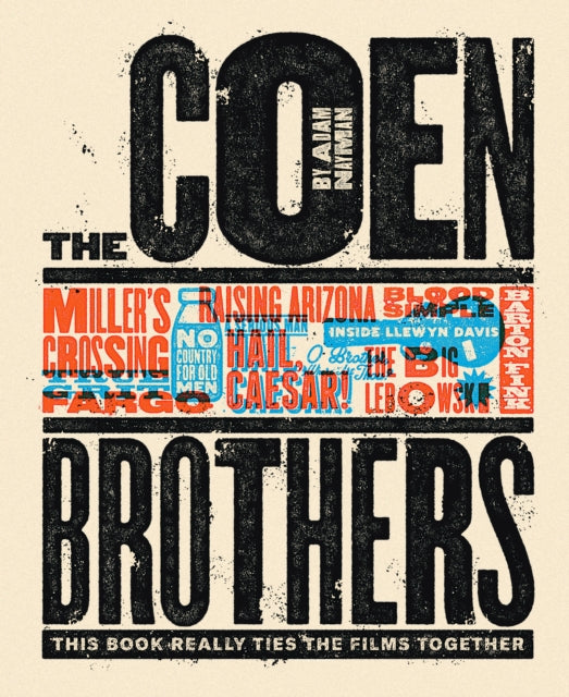Adam Nayman - Coen Brothers: This Book Really Ties the Films Together