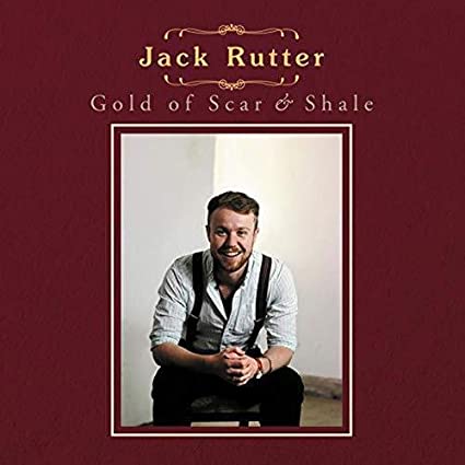 RUTTER JACK - GOLD OF SCAR & SHALE - CD