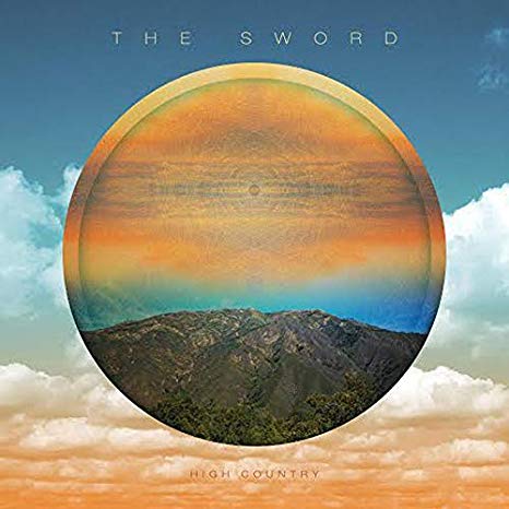 The Sword - High Country - New CD