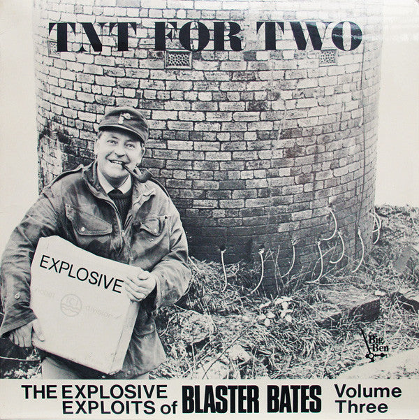 Blaster Bates - TNT For Two (The Explosive Exploits Of  Volume Three)