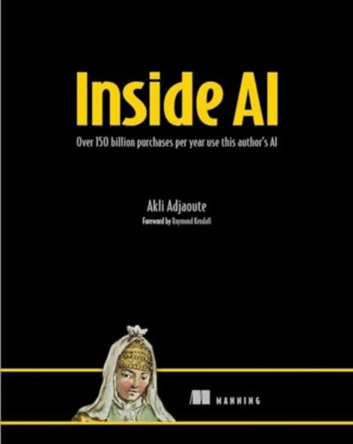 Akli Adjaoute - Inside AI - New Hardback