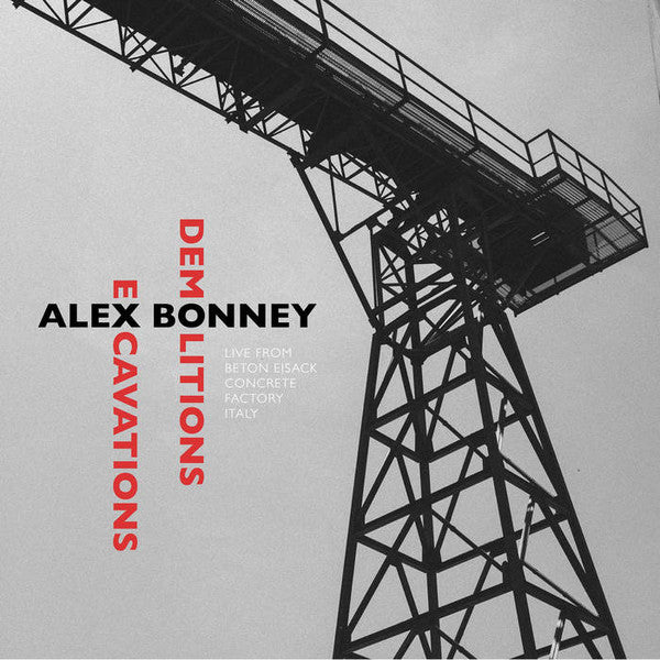 Alex Bonney - Excavations And Demolitions - Used Vinyl Record