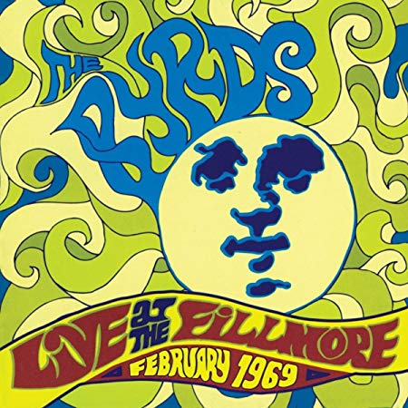 Byrds - Live at the Fillmore February 1969 - CD