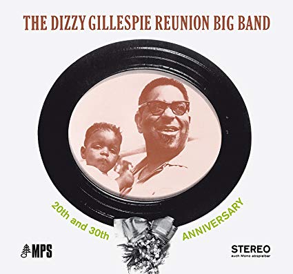 The Dizzy Gillespie - 20th and 30th Anniversary - New CD