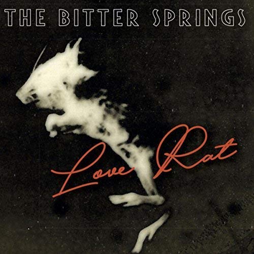 BITTER SPRINGS - LOVE RAT / LESS THAN LOVE - Vinyl Record VL