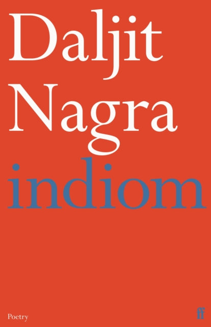 Daljit Nagra - indiom - New Paperback