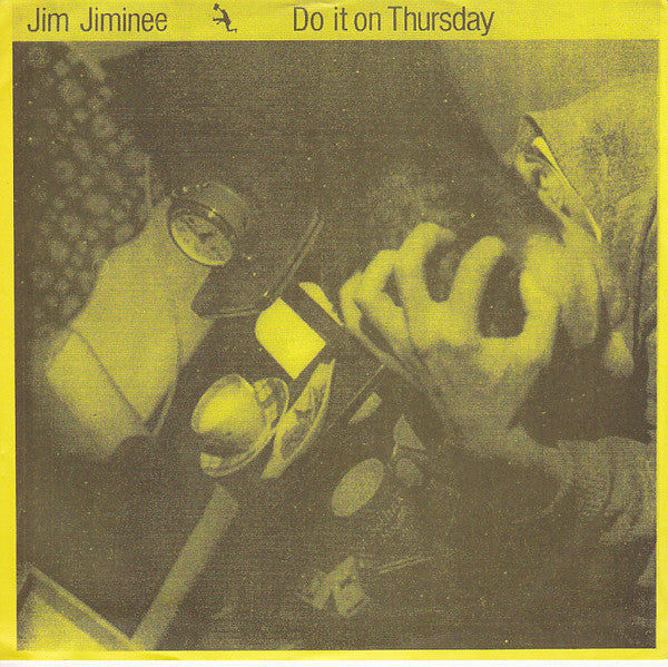 Jim Jiminee - Do It On Thursday - Used Vinyl Record 7"