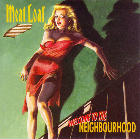 Meat Loaf - Welcome To The Neighbourhood - Used CD