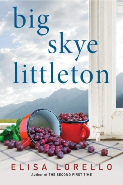 Elisa Lorello - Big Skye Littleton - Paperback