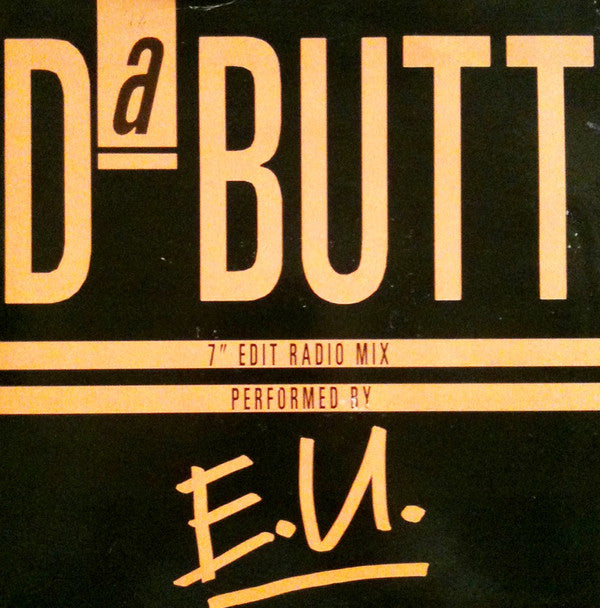 E.U. - Da Butt - Used Vinyl Record 7"