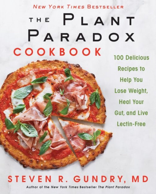 Steven R. M.D. Gundr - Plant Paradox Cookbook - Hardback