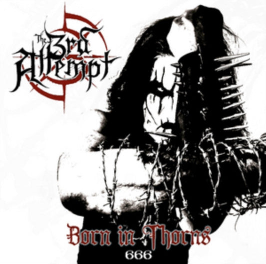 3rd Attempt - Born In Thorns - CD