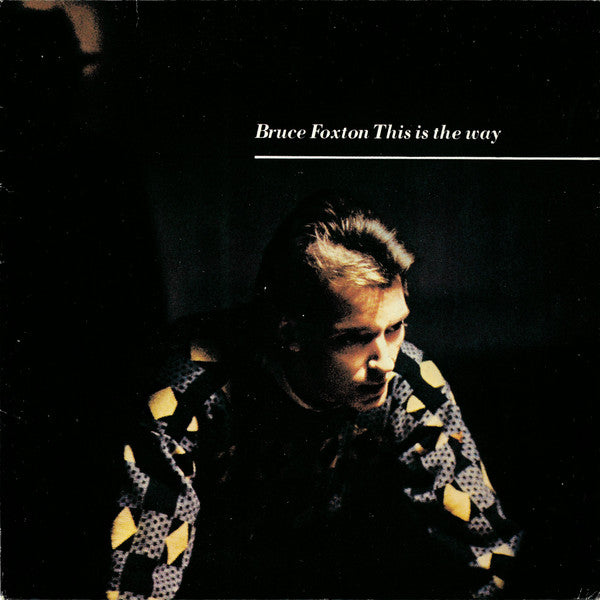 Bruce Foxton - This Is The Way - Used Vinyl Record 7"