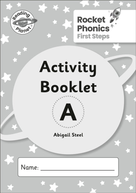 Abigail Steel - Reading Planet: Rocket Phonics - First Steps - Activit