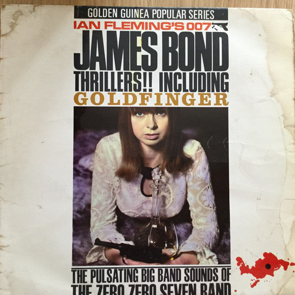 Zero Zero Seven Band - James Bond Thrillers!! - Used Vinyl Record