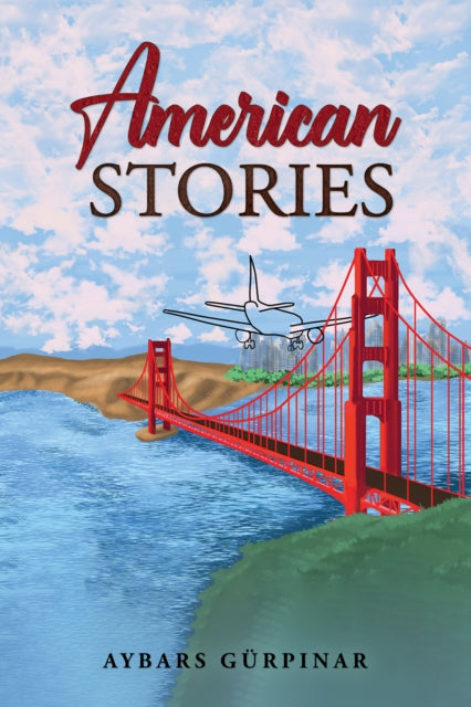 Aybars Gurpinar - American Stories - Paperback
