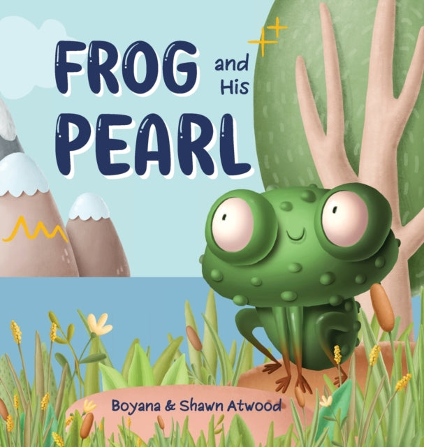 Atwood - Frog and His Pearl - New hardback or cased book