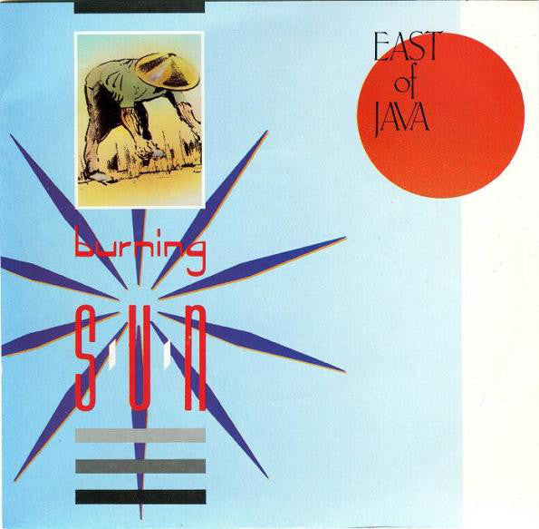 East Of Java - Burning Sun - Used Vinyl Record 7"