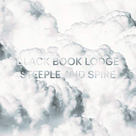 Black Book Lodge - Steeple And Spire - Vinyl Record