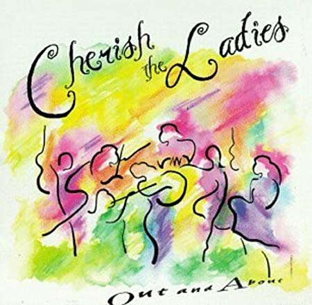 Cherish The Ladies - Out And About - CD