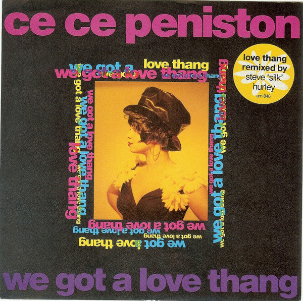Ce Ce Peniston - We Got A Love Thang - Used Vinyl Record 7"