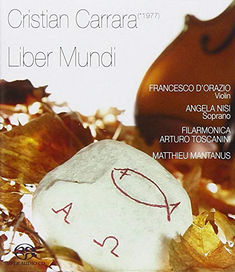 FILARMONICA TOSCANIN - CRISTIAN CARRARA LIBER MUNDI - CD