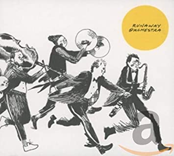 ORCHESTRA RUNAWAY - RUNAWAY ORCHESTRA - CD