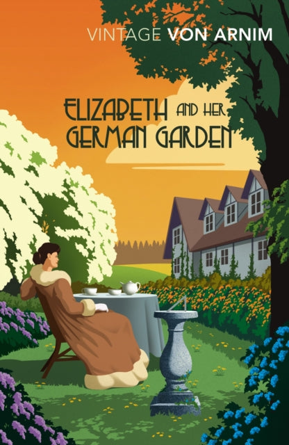 Elizabeth von Arnim - Elizabeth and her German Garden - Paperback