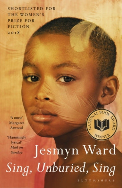 Jesmyn Ward - Sing, Unburied, Sing : SHORTLISTED FOR THE WOMEN'S P